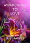 Awakening to Love