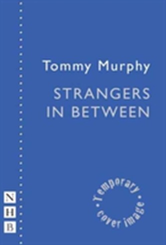 Strangers in Between