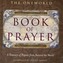 The Oneworld Book of Prayer