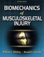 Biomechanics of Musculoskeletal Injury