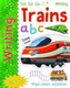 Get Set Go Writing: Trains