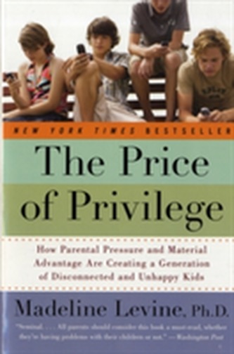 The Price of Privilege