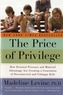 The Price of Privilege