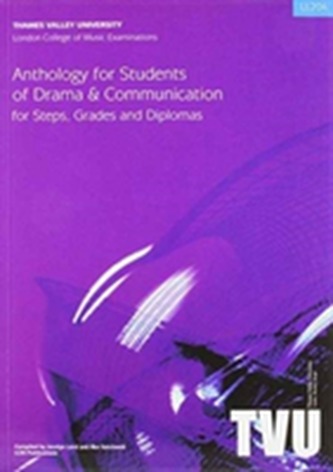 LCM ANTHOLOGY FOR STUDENTS OF DRAMACOMMU