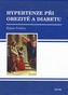 Hypertenze při obezitě a diabetu