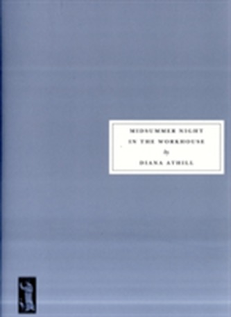 Midsummer Night in the Workhouse