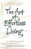The Art Of Effortless Living