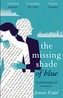 The Missing Shade Of Blue