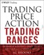 Trading Price Action Trading Ranges
