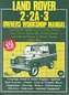 Land Rover 2, 2A, 3 Owner's Workshop Manual 1959-1983