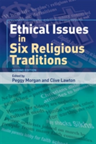 Ethical Issues in Six Religious Traditions