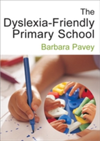 The Dyslexia-Friendly Primary School