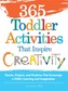 365 Toddler Activities That Inspire Creativity