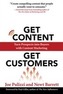 Get Content Get Customers: Turn Prospects into Buyers with Content Marketing