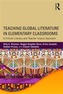 Teaching Global Literature in Elementary Classrooms