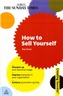 How to Sell Yourself
