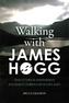Walking with James Hogg