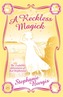 A Reckless Magick