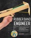 Rubber Band Engineer