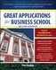 Great Applications for Business School, Second Edition