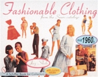 Fashionable Clothing From the Sears Catalogs