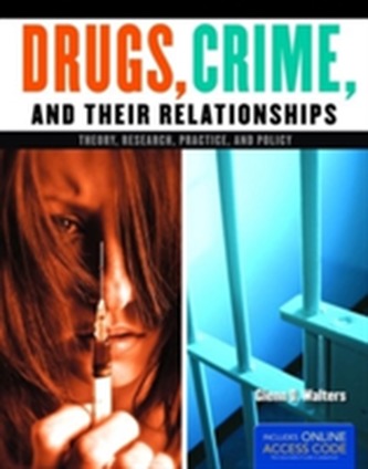 Drugs, Crime, And Their Relationships