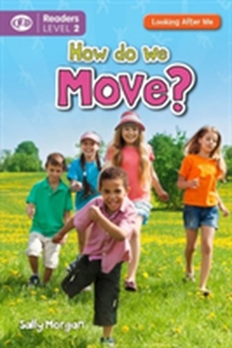 Looking After Me: How Do We Move
