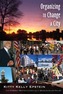 Organizing to Change a City