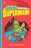 Alien Superman!