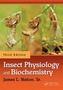 Insect Physiology and Biochemistry, Third Edition