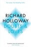 Doubts and Loves