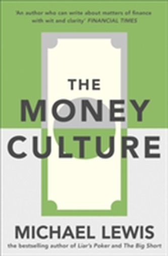 The Money Culture