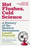 Hot Flushes Cold Science