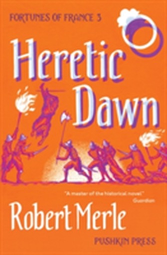 Fortunes of France 3: Heretic Dawn