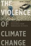 The Violence of Climate Change
