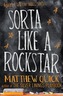 Sorta Like A Rockstar