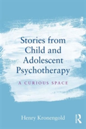 Stories from Child & Adolescent Psychotherapy