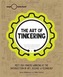 Art of Tinkering