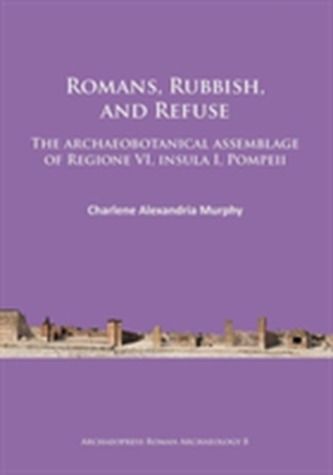 Romans, Rubbish, and Refuse