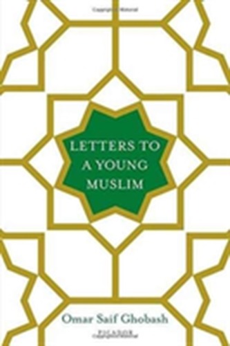 Letters to a Young Muslim
