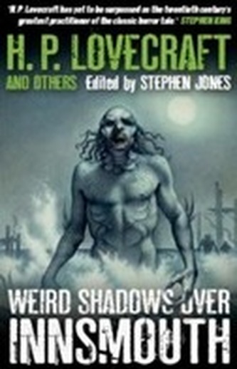 Weird Shadows Over Innsmouth