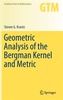 Geometric Analysis of the Bergman Kernel and Metric