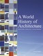 World History of Architecture (Second Edition)