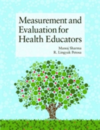 Measurement And Evaluation For Health Educators