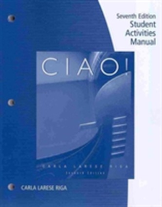 Student Activities Manual for Riga/Lage's Ciao!