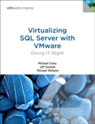 Virtualizing SQL Server with VMware