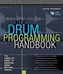 Paterson Justin Drum Programming Hadnbook Complete Guide Bam Bk/Aud