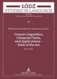 Corpus Linguistics, Computer Tools, and Applications - State of the Art