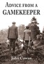Advice from a Gamekeeper