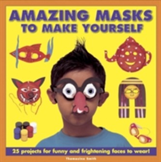 Amazing Masks to Make Yourself